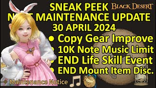 Copy Gear Improvement, 10000 Note Music Limit, Ending Event (BDO Sneak Peek, 30 April 2024) Update screenshot 3