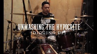 DRUM PLAYTHROUGH | Digging Up - Unmasking The Hypocrite (NEW SONG)