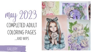 May 2023 Completed Adult Coloring Pages and WIPs