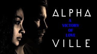 ALPHAVILLE A VICTORY OF LOVE REMIX