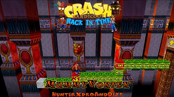 Crash Bandicoot - Back In Time Fan Game: Custom Level: Mummy Vortex V2 By HunterXpro & Dett