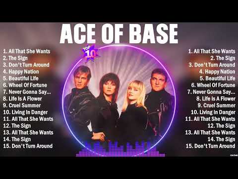 Ace Of Base Top Hits Of All Time Collection - Top Dance Pop Songs Playlist Ever