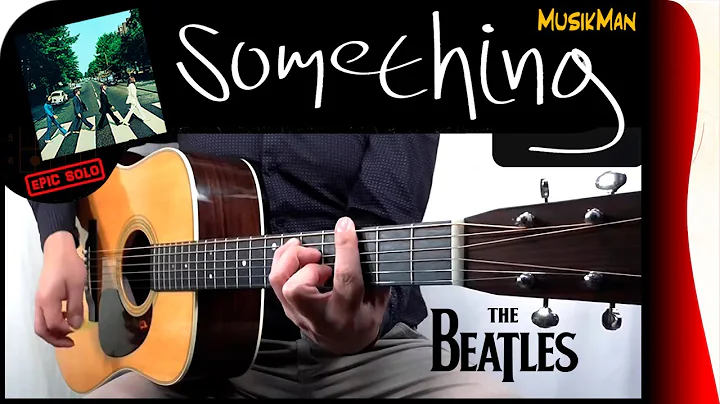 SOMETHING 💘 - The Beatles / GUITAR Cover / MusikMan N°197