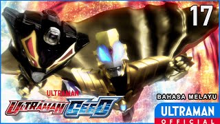 ULTRAMAN GEED Episode 17 