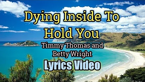 Dying Inside To Hold You - Timmy Thomas (Lyrics Video)