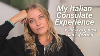 My Terrible LA Italian Consulate Experience + Visa Denial Storytime