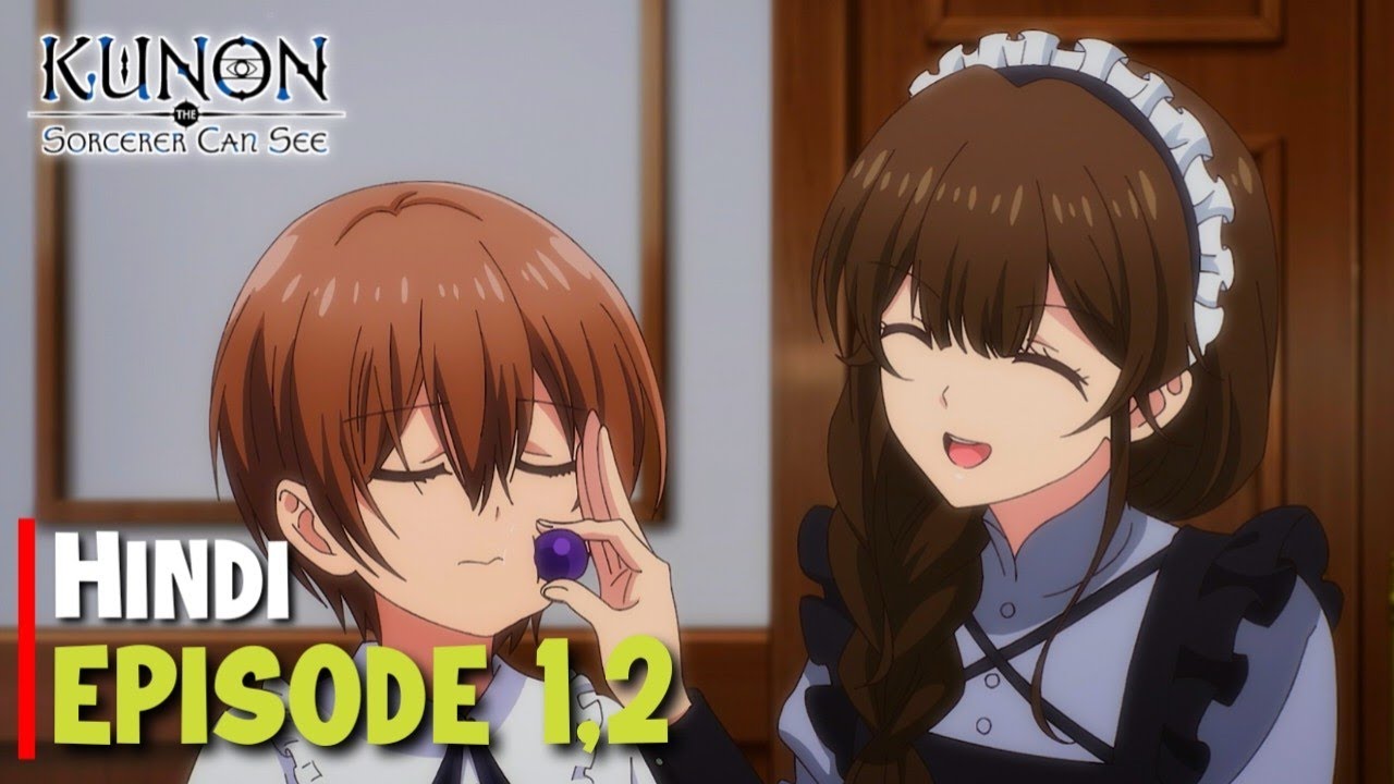 Kunon The Sorcerer Can See Episode 1 And 2 Explained in Hindi 
