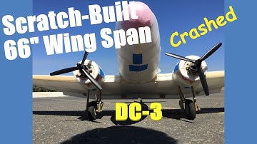 DC-3 RC Plane--Scratch Built--Crashed Before the Maiden Flight