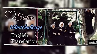 Sisters song (16hotchallenge)