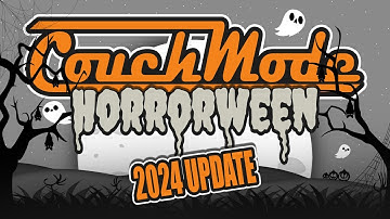 CouchMode Horrorween 2024 Update