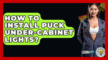 How To Install Puck Under-Cabinet Lights? - LearnToDIY360.com
