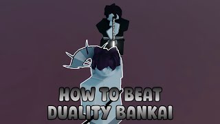 How To Beat Duality Bankai In Type Soul