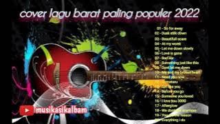 lagu barat slow paling populer 2022 ll cover lagu barat paling populer
