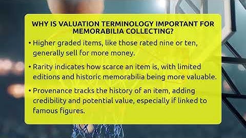 Why Is Valuation Terminology Important For Memorabilia Collecting? - The Memorabilia Zone