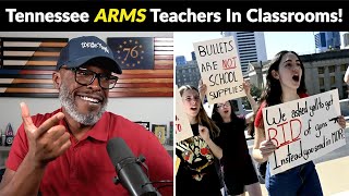 Tennessee Passes Bill To ARM Teachers In The Classroom! Some Hate It!