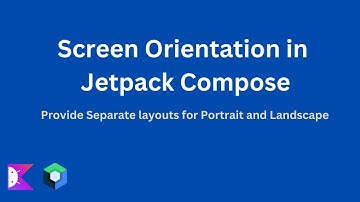 Screen Orientation in Jetpack Compose | Android