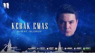 Sur'at Islomov - Kerak emas (music version)