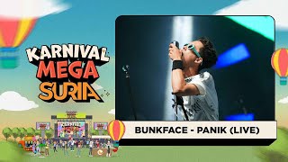 Bunkface - Panik (LIVE) | Konsert Karnival Mega SURIA