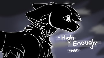 High Enough (COMPLETED PMV MAP)