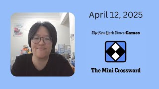 NYT Mini Crossword | April 12, 2025