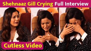 Shehnaz Gill Crying Cutless Interview After Sidharth Shukla Demise | Full Interview