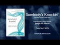 Somebody's Knockin' - arr. Joseph M. Martin