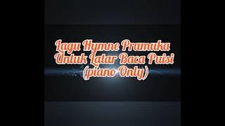 Instrumen latar puisi lagu 'Hymne Pramuka' Indonesia