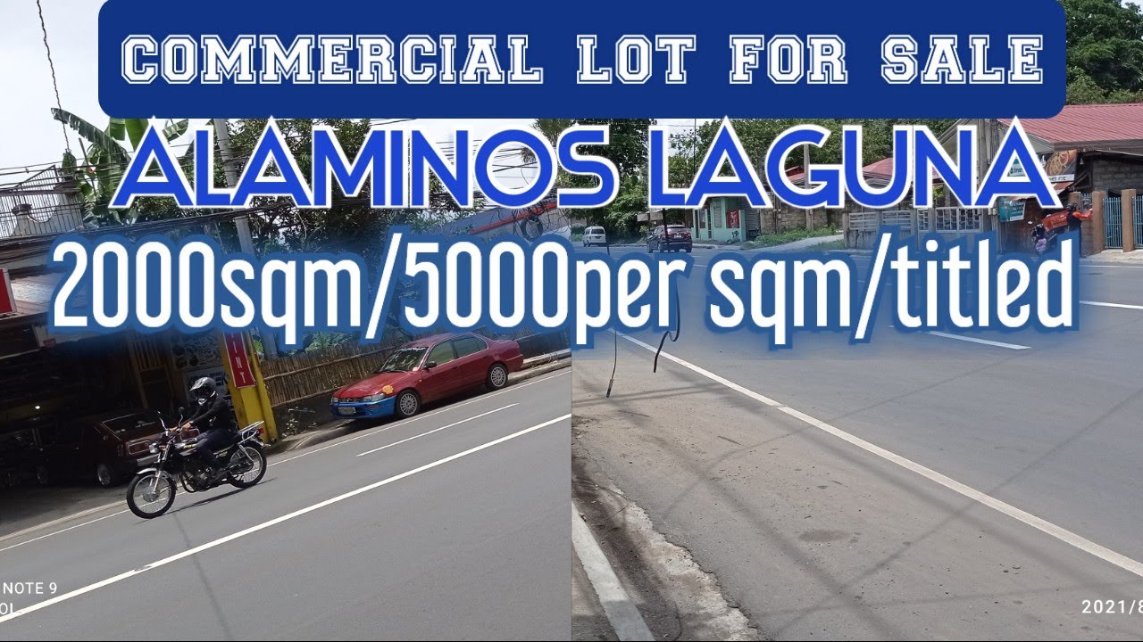commercial lot for sale/alaminos laguna/2000sqm/5000per sqm/titled
