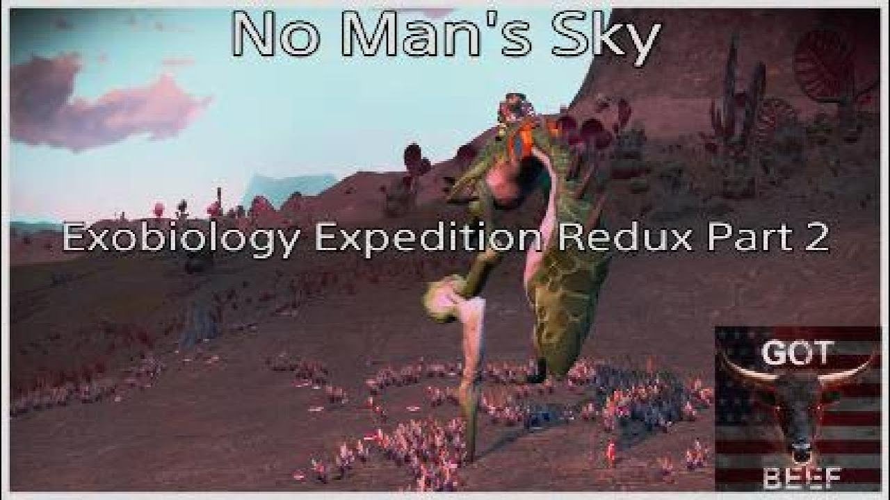 No Man' Sky - Exobiology Expedition Redux Part 2 - YouTube