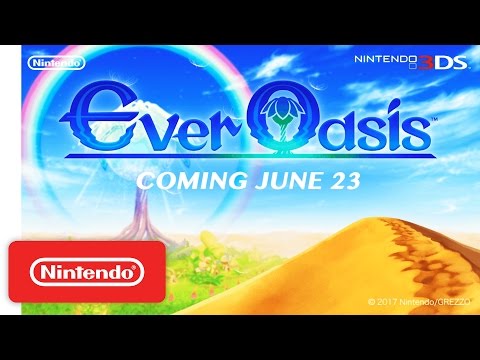 Ever Oasis – Intro Trailer - Nintendo 3DS
