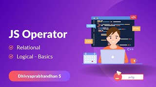 JavaScript Relational Operator & Logical Operator Basics in Tamil