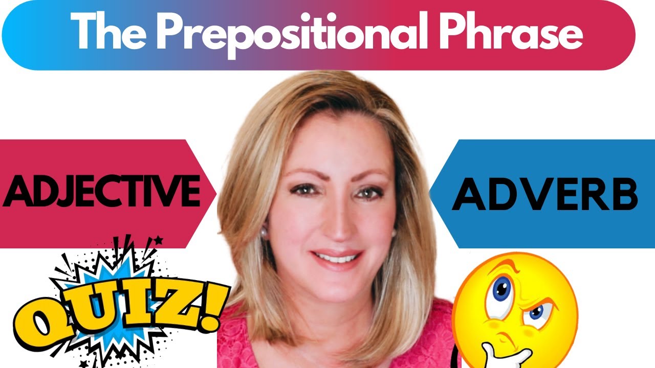 prepositional-phrases-as-adjectives-and-adverbs-youtube