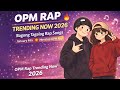 OPM Rap Trending Now 2026 🔥 Bagong Tagalog Rap Songs | January Mix 💥Nonstop OPM Rap