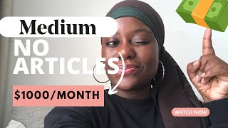 How to make money on Medium without writing articles 17/100 days of content