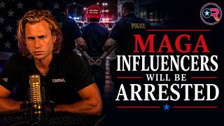 MAGA Influencers Are Going To Jail