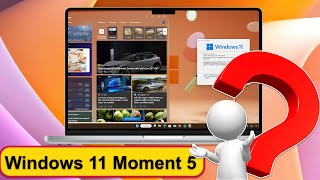 Вышла Windows 11 23H2 Moment 5 — много новых полезных функций?