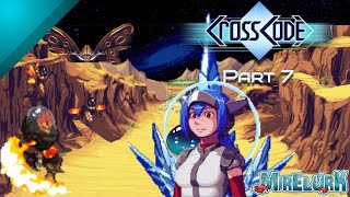 The Power Of ICE!: CrossCode [Part 7]