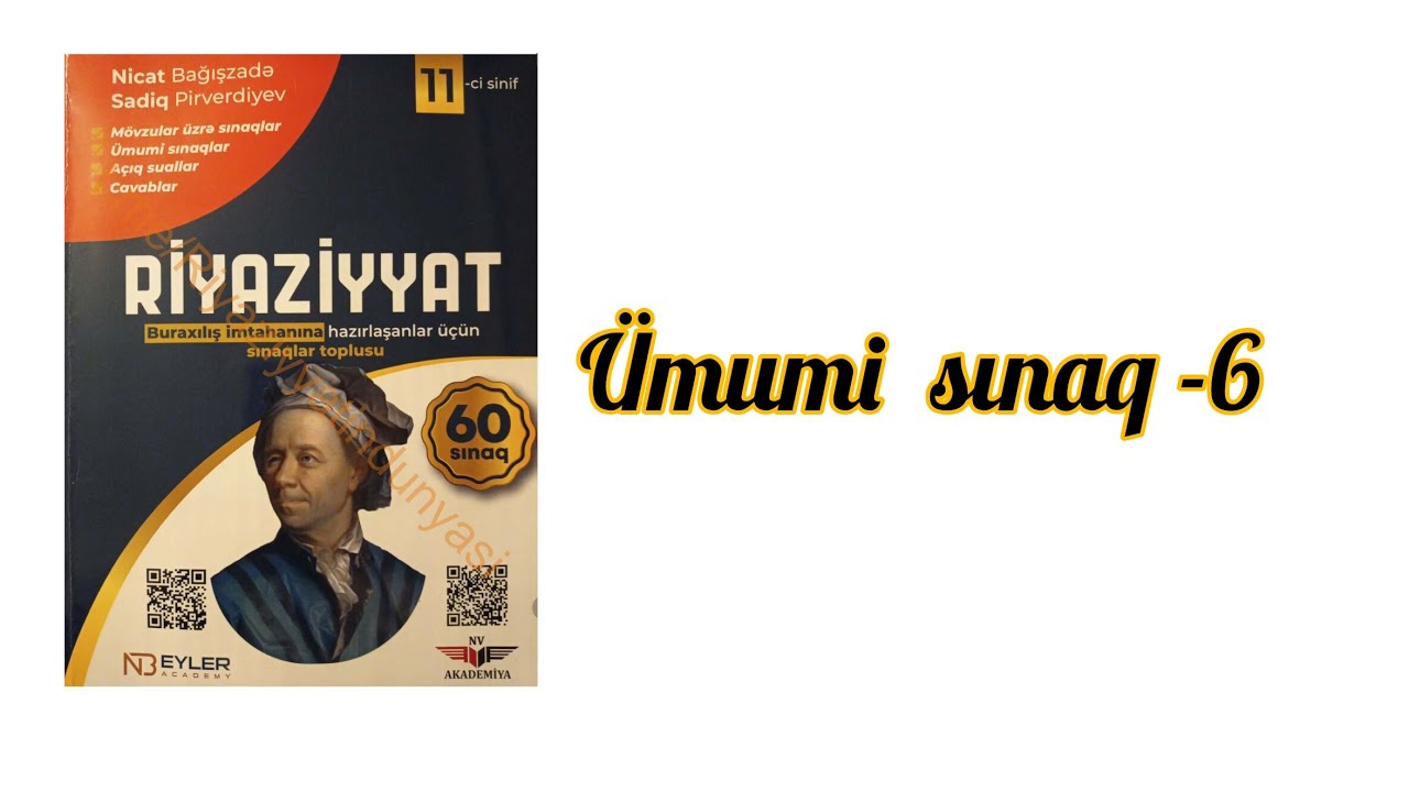 Ümumi sınaq-6.Nicat Bağışzadə 60 sınaq. #11cisinif #blok #riyaziyyat #buraxilisimtahani #miq #share