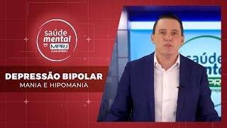 Saúde Mental no MPRJ - Depressão Bipolar (Mania e Hipomania)