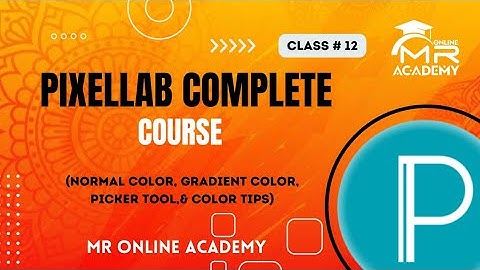 How To Change Text Color in pixellab | Gradient | How To Make Gradient Text  | Color Grading |