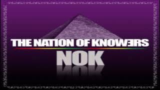 NOK by THE NATION OF KNOW3RS