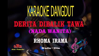 Karaoke Derita Dibalik Tawa Nada Wanita - Rhoma Irama (Karaoke Dangdut Tanpa Vocal)