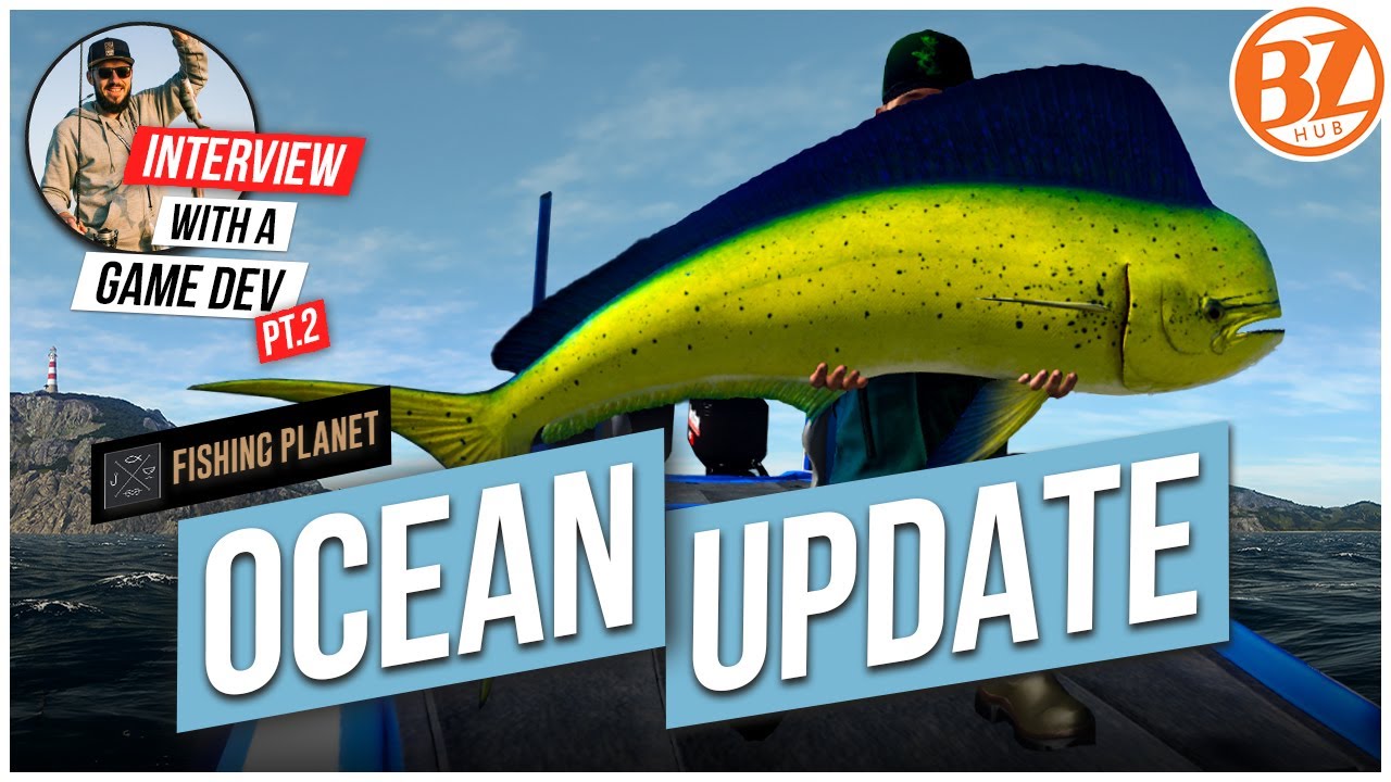 FIRST LOOK: The Fishing Planet Ocean Update!  Interview with a Game Dev  (Part 2) 