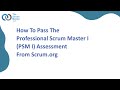 How to pass the professional scrum master i psm i assessment from scrumorg