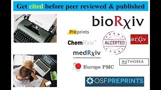 How to use preprint servers to improve citations | Biorxiv, arxiv, chemrxiv, authorea, EuropePMC