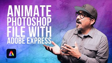 Animate Photoshop Projects in Adobe Express