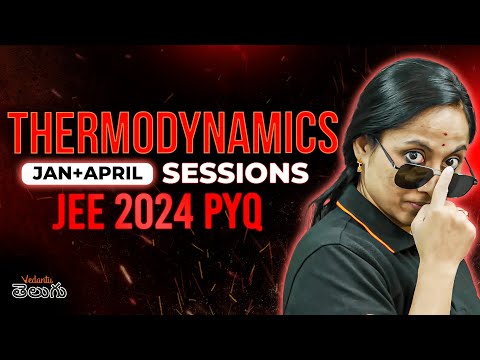 CRUSH JEE Main 2025 Jan & April Attempt with These Thermodynamics PYQs!