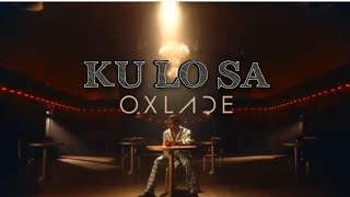 Oxlade - KU LO SA lyrics ( lyrics video)