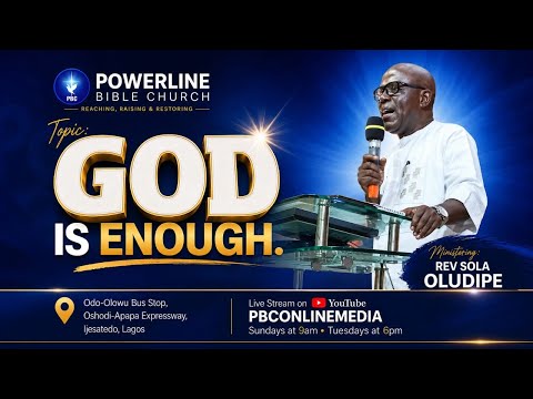 God is Enough | Rev. Sola Oludipe | August 9, 2026