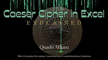 CAESAR CIPHER IN EXCEL EXPLAINED - DECRYPTION & ENCRYPTION 1.